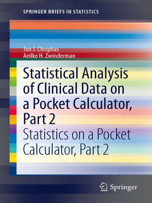 cover image of Statistical Analysis of Clinical Data on a Pocket Calculator, Part 2